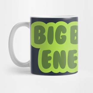 Big book energy Mug